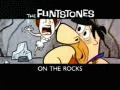 The Flintstones: On the Rocks