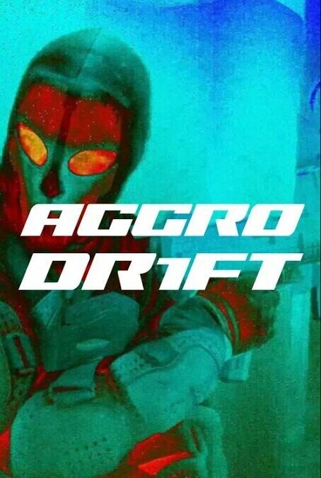 Агро Дрифт / Aggro Dr1ft